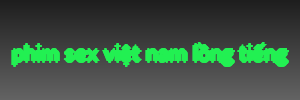 phim sex việt nam lồng tiếng